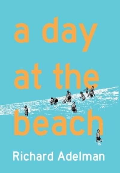 Cover for Richard Adelman · A Day at the Beach (Hardcover Book) (2021)