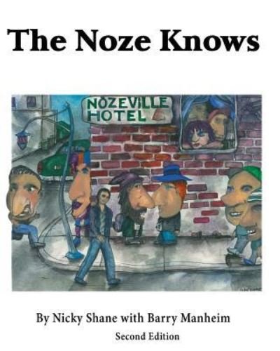 Cover for Nicky Shane · The Noze Knows (Paperback Book) (2016)