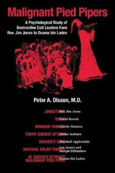 Cover for Peter A Olsson · Malignant Pied Pipers (Paperback Book) (2017)