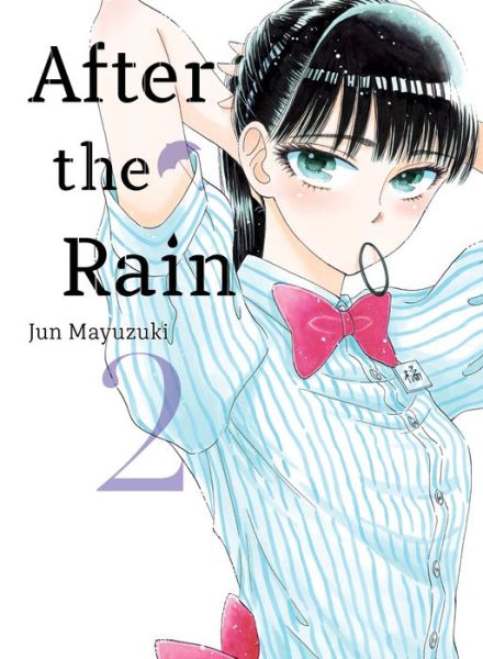 After the Rain, 2 - Jun Mayuzuki - Książki - Vertical Comics - 9781947194366 - 18 grudnia 2018