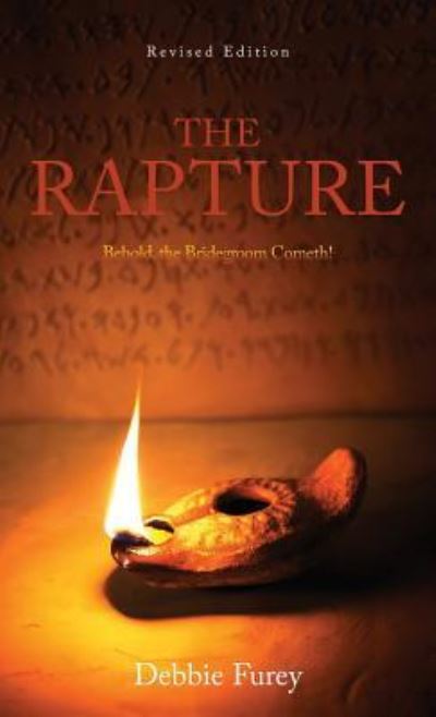 The Rapture - Debbie Furey - Książki - Yorkshire Publishing - 9781949231366 - 25 lipca 2018