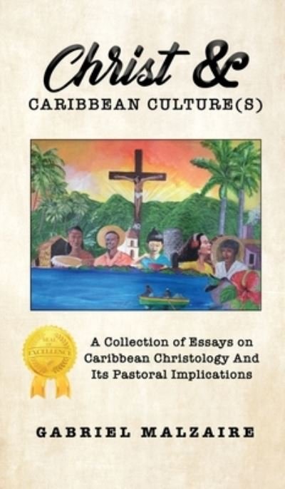 Cover for Gabriel Malzaire · Christ &amp; Caribbean Culture (s) (Hardcover Book) (2019)