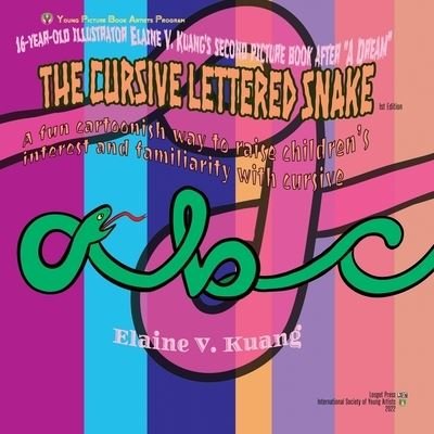 Cover for Elaine Kuang · Cursive Lettered Snake (Book) (2022)