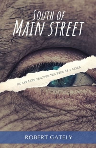 Cover for Robert Gately · South of Main Street (Paperback Book) (2022)