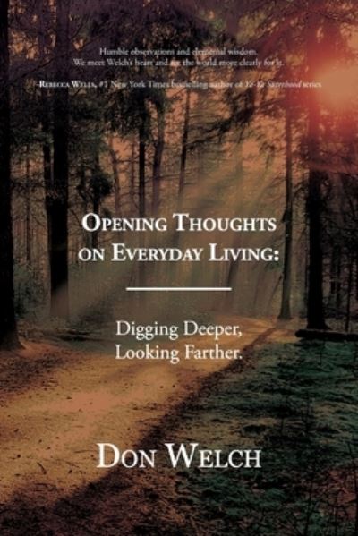 Opening Thoughts on Everyday Living - Don Welch - Books - Books Fluent - 9781953865366 - September 28, 2021