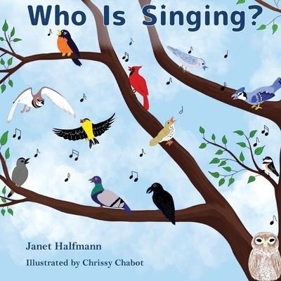 Cover for Janet Halfmann · Who Is Singing? (Paperback Book) (2021)