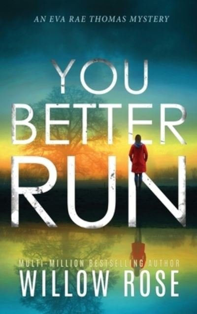 Cover for Willow Rose · You Better Run (Bog) (2022)