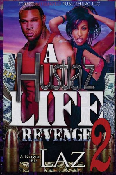 Cover for Author Laz · A Hustla'z Life Part Two (Paperback Book) (2017)