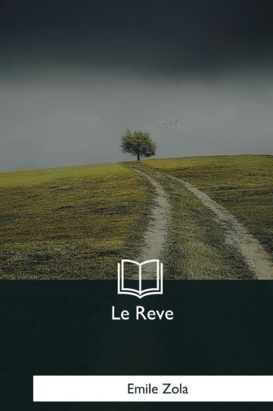 Cover for Emile Zola · Le Reve (Paperback Book) (2018)