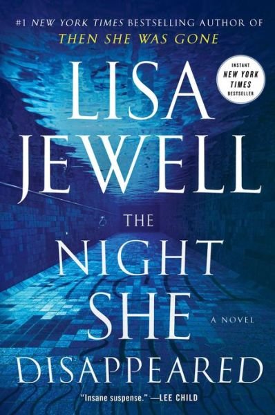 Cover for Lisa Jewell · The Night She Disappeared: A Novel (Innbunden bok) (2021)