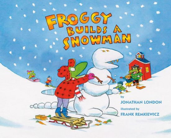 Cover for Jonathan London · Froggy Builds a Snowman - Froggy (Hardcover Book) (2020)