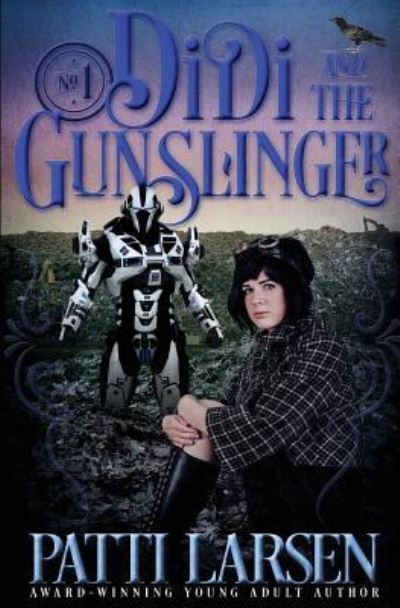 Cover for Patti Larsen · Didi and the Gunslinger (Taschenbuch) (2017)