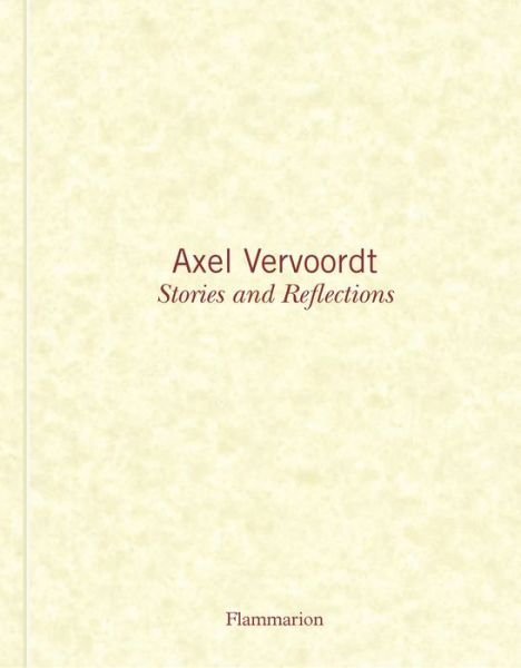 Cover for Michael James Gardner · Axel Vervoordt: Stories and Reflections (Gebundenes Buch) (2017)
