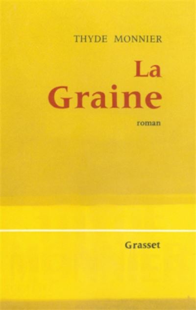 Cover for Thyde Monnier · La graine (MERCH) (2022)