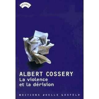 Cover for Albert Cossery · La violence et la derision (MERCH) (2000)