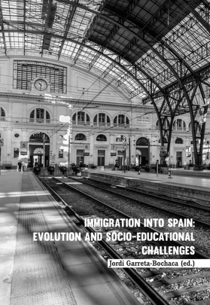 Cover for Immigration into Spain: Evolution and Socio-educational Challenges (Paperback Book) [New edition] (2016)