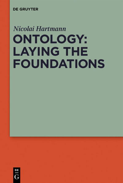 Ontology: Laying the Foundatio - Hartmann - Livros -  - 9783110624366 - 21 de outubro de 2019