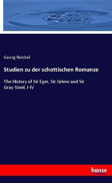 Cover for Reichel · Studien zu der schottischen Rom (Book)