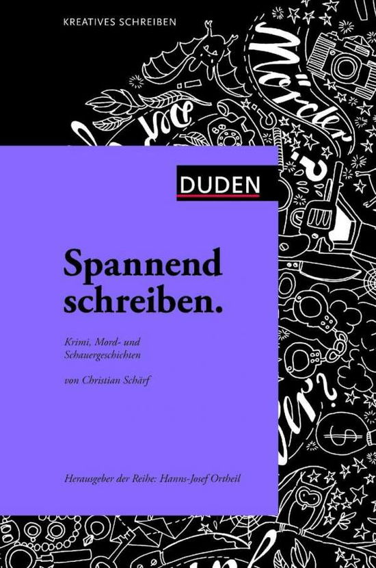 Cover for Schärf · Spannend schreiben (Book)