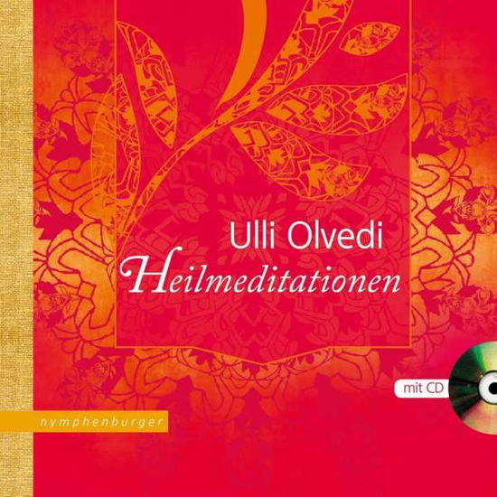 Heilmeditationen,m.CD-A - Olvedi - Libros -  - 9783485014366 - 