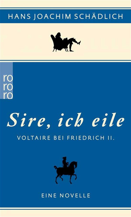 Cover for Hans Joachim Schadlich · Sire, ich eile (Paperback Book) (2013)