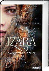 Cover for Dippel · Izara 1: Das ewige Feuer (Book)