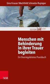 Menschen mit Behinderung in ihre - Krause - Books -  - 9783525406366 - 