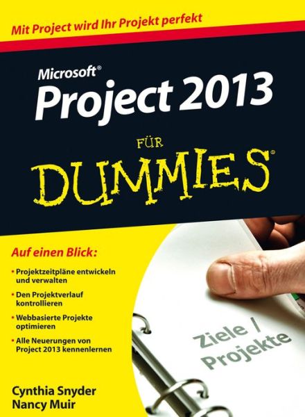 Cover for Cynthia Snyder Dionisio · Microsoft Project 2013 fur Dummies - Fur Dummies (Paperback Book) (2013)