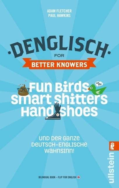 Cover for Adam Fletcher · Denglisch for better knowers: Zweisprachiges Wendebuch Deutsch / Englisch (Taschenbuch) (2014)