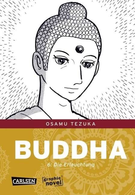 Cover for Osamu Tezuka · Tezuka:buddha.06 Die Erleuchtung (Buch)