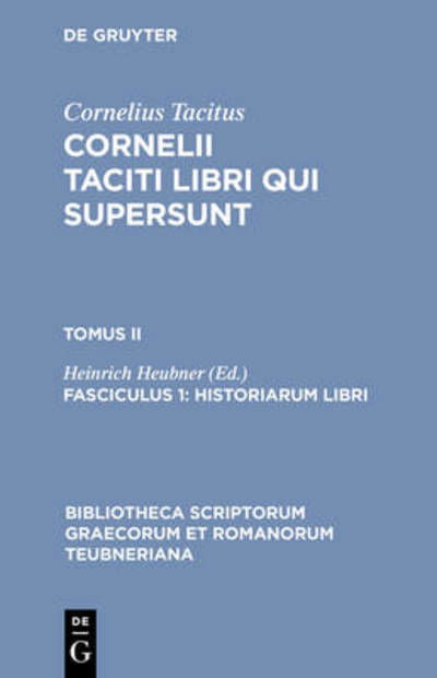 Libri Qui Supersunt, Tom. II, Pb - Tacitus / Heubner - Boeken - The University of Michigan Press - 9783598718366 - 1978