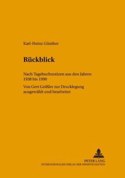 Cover for Karl-Heinz Gunther · Rueckblick: Nach Tagebuchnotizen Aus Den Jahren 1938 Bis 1990 - Studien Zur Bildungsreform (Hardcover Book) (2002)