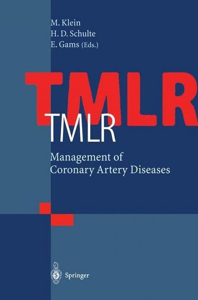 Cover for Michael Klein · TMLR Management of Coronary Artery Diseases (Taschenbuch) [Softcover reprint of the original 1st ed. 1998 edition] (2011)