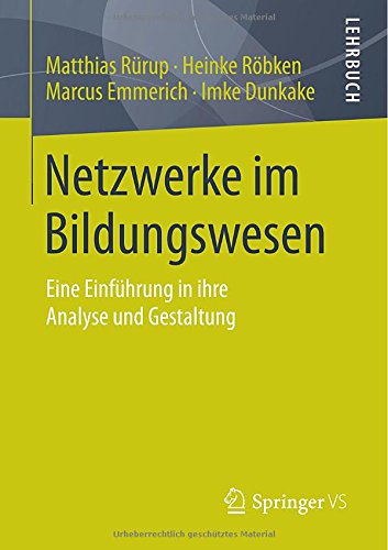 Cover for Matthias Rurup · Netzwerke Im Bildungswesen: Eine Einfuhrung in Ihre Analyse Und Gestaltung (Paperback Book) [2015 edition] (2014)