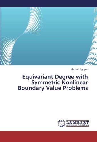 Cover for My Linh Nguyen · Equivariant Degree with Symmetric Nonlinear Boundary Value Problems (Paperback Book) (2014)