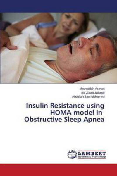 Cover for Mohamed Abdullah Sani · Insulin Resistance Using Homa Model in Obstructive Sleep Apnea (Paperback Book) (2015)