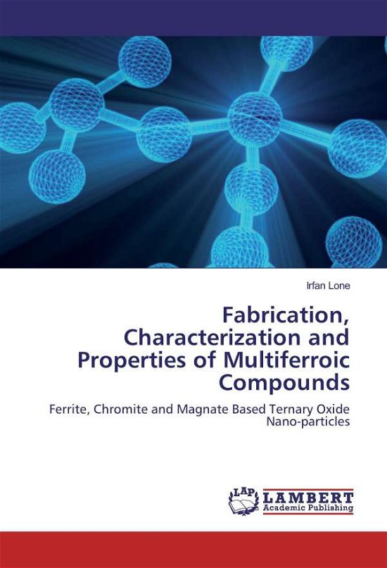 Cover for Lone · Fabrication, Characterization and (Bok)