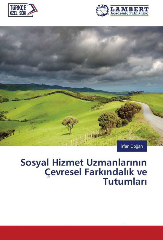 Cover for Dogan · Sosyal Hizmet Uzmanlarinin Çevres (Book)