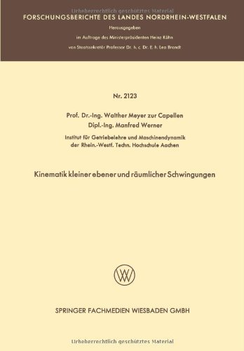 Cover for Walther Meyer Zur Capellen · Kinematik Kleiner Ebener Und Raumlicher Schwingungen - Forschungsberichte Des Landes Nordrhein-Westfalen (Taschenbuch) [1971 edition] (1971)