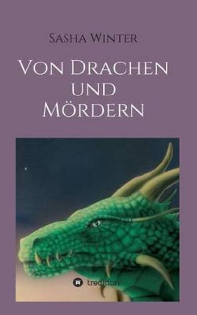 Cover for Winter · Von Drachen und Mördern (Bog) (2015)