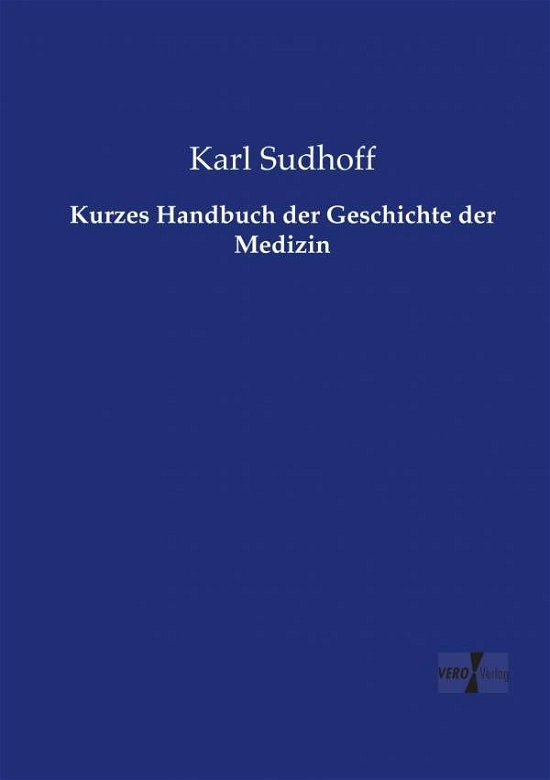 Cover for Sudhoff · Kurzes Handbuch der Geschichte (Book) (2019)