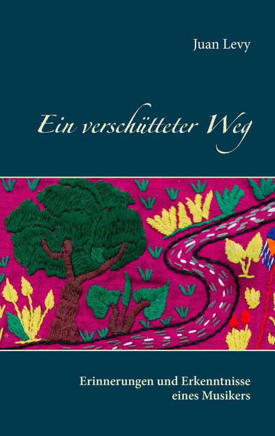 Cover for Levy · Ein verschütteter Weg (Book)