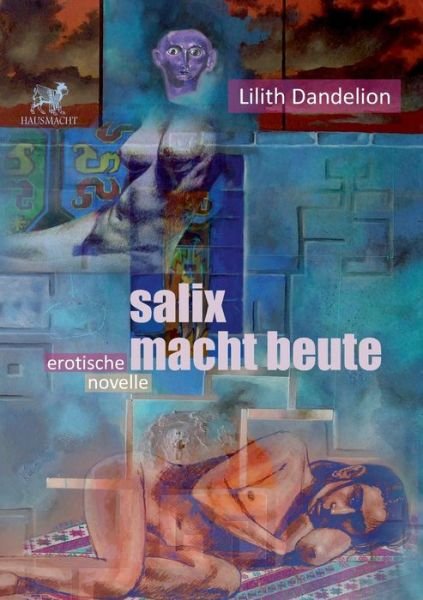 Cover for Dandelion · Salix macht Beute (Buch) (2017)