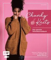 Chunky Knits - das geniale Schnellstrickbuch - Iryna Huber - Books - Edition Michael Fischer - 9783745905366 - December 7, 2021