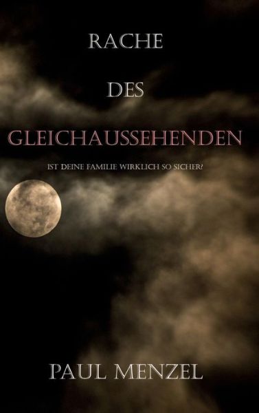 Cover for Menzel · Rache des Gleichaussehenden (Book) (2018)