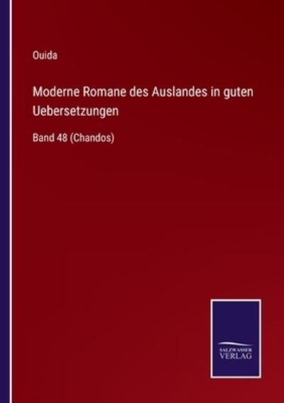 Cover for Ouida · Moderne Romane des Auslandes in guten Uebersetzungen (Taschenbuch) (2021)