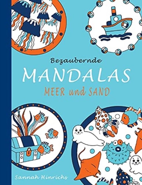 Cover for Sannah Hinrichs · Bezaubernde Mandalas - Meer und Sand (Paperback Book) (2021)
