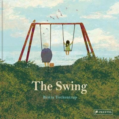 Cover for Britta Teckentrup · The Swing (Innbunden bok) (2023)