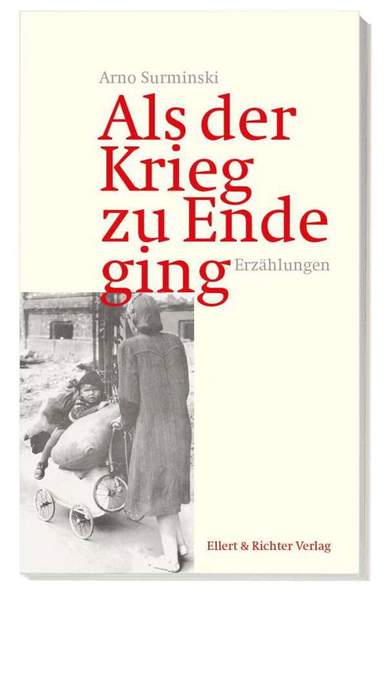 Cover for Surminski · Als der Krieg zu Ende ging (Book)