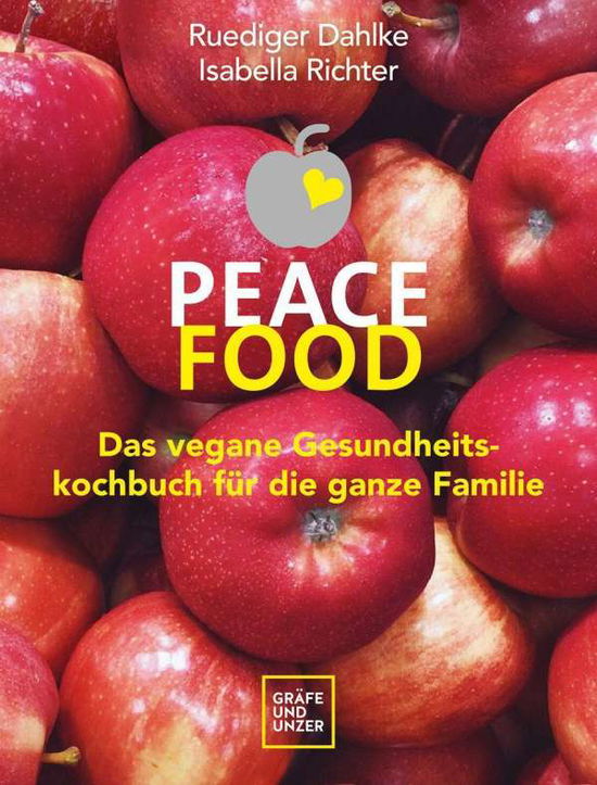 Cover for Dahlke · Peace Food - Das vegane Gesundhe (Book)